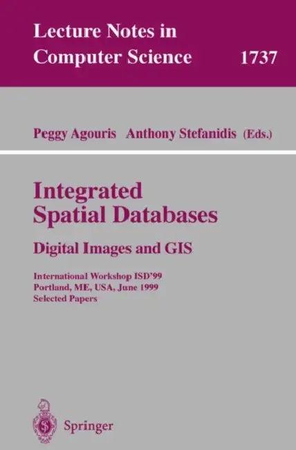 Integrated Spatial Databases (English, Peggy Agouris | Anthony Stefanidis)