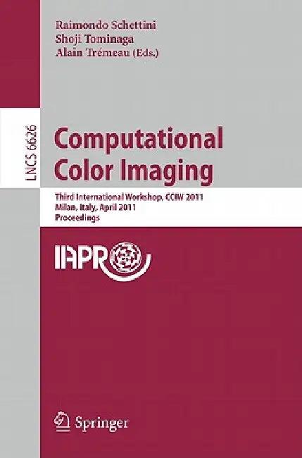 Computational Color Imaging (English, Raimondo Schettini | Shoji Tominaga | Alain Trémeau)