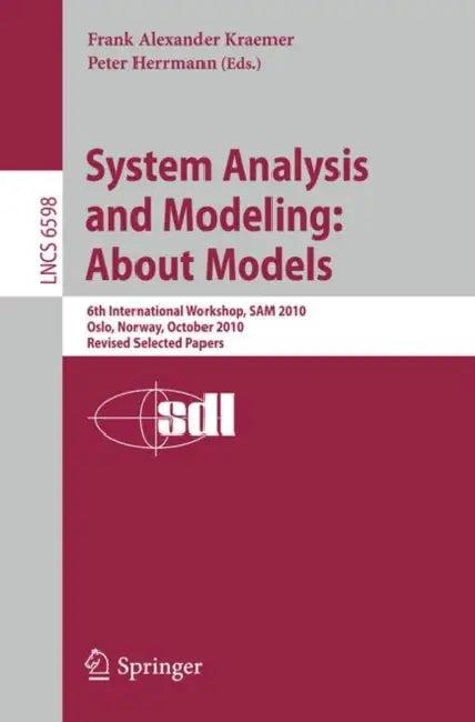 System Analysis and Modeling (English, Frank Alexander Kraemer | Peter Herrmann)