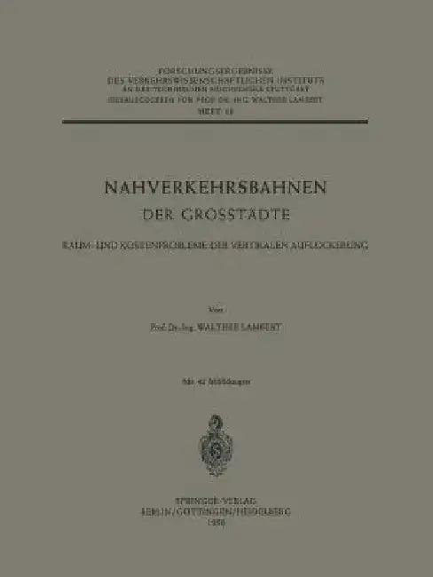 Nahverkehrsbahnen Der Grosstädte (English, Walther Lambert)