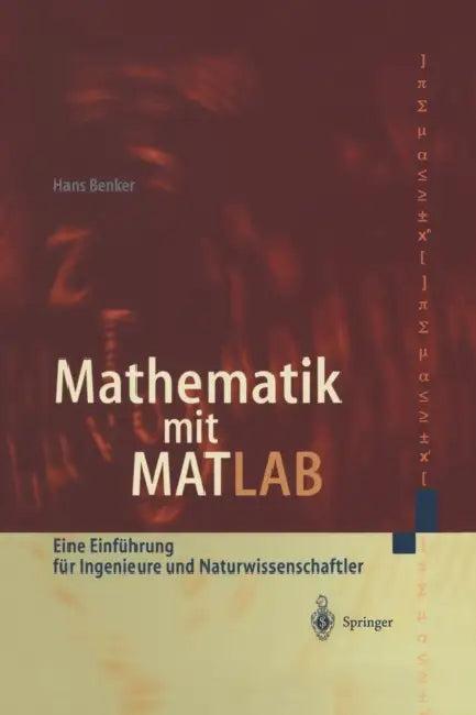 Mathematik Mit MATLAB (English, Hans Benker)