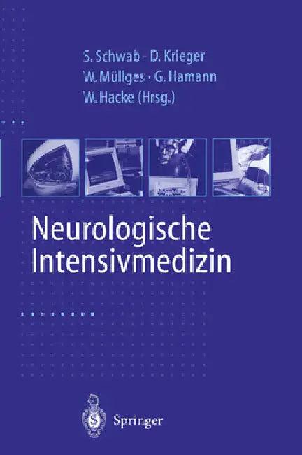Neurologische Intensivmedizin (English, S. Schwab | D. Krieger | W. Müllges)