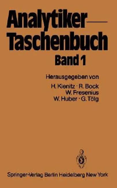 Analytiker-Taschenbuch (English, Hermann Kienitz | Rudolf Bock | Wilhelm Fresenius)
