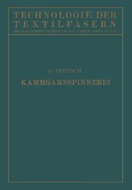 Die Wollspinnerei (English, G. Fritsch | R. O. Herzog)