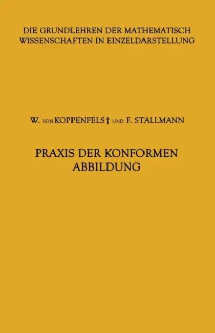 PRAXIS Der Konformen Abbildung (English, Werner Von Koppenfels | Friedemann Stallmann)