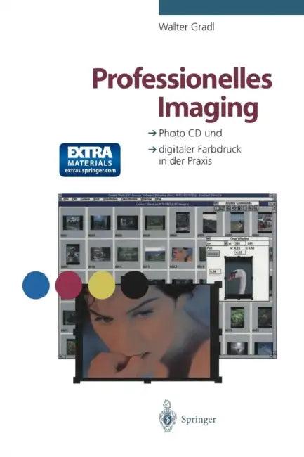 Professionelles Imaging (English, Walter Gradl)