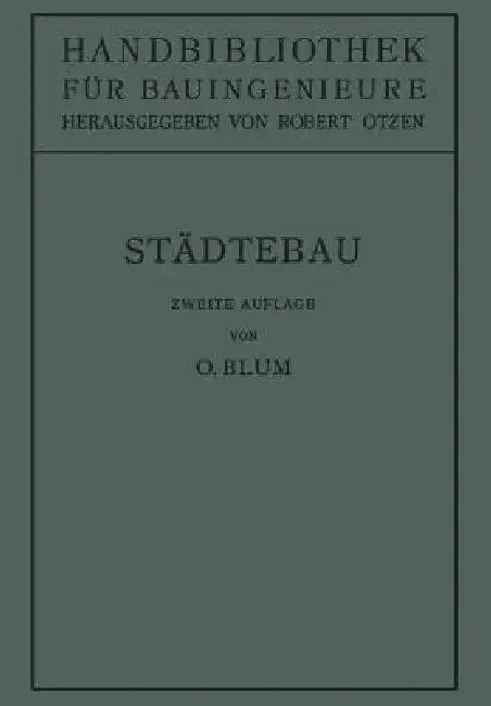 Städtebau (English, Otto Blum | G. Schimpff | W. Schmidt)