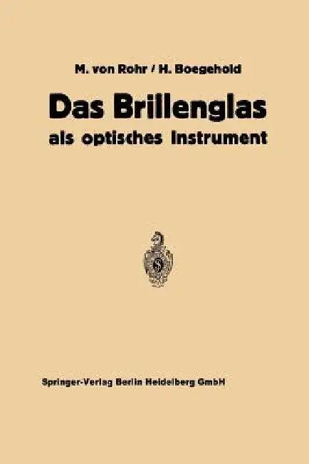 Das Brillenglas (English, Moritz Von Rohr | Hans Boegehold | Hans Hartinger)