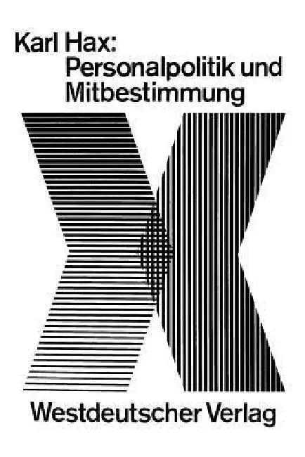 Personalpolitik Und Mitbestimmung (English, Karl Hax)