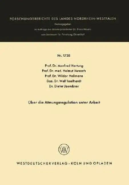 Über Die Atmungsregulation Unter Arbeit (English, Manfred Hartung)