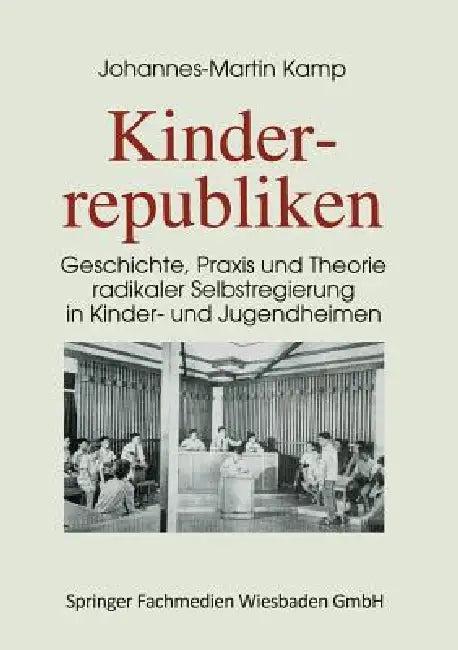 Kinderrepubliken (English, Johannes-Martin Kamp)