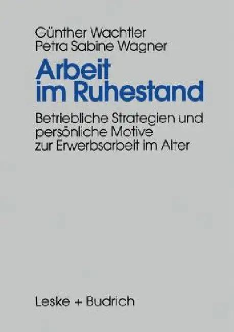 Arbeit Im Ruhestand (English, Günther Wachtler | Petra Sabine Wagner)