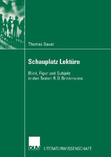 Schauplatz Lektüre (English, Thomas Bauer)