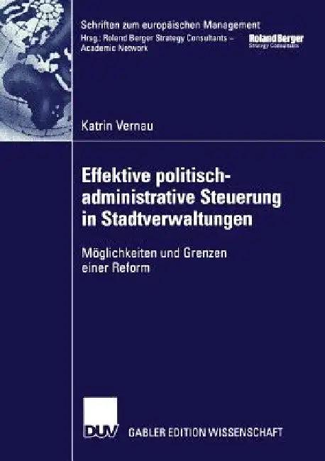 Effektive Politisch-Administrative Steuerung in Stadtverwaltungen (English, Katrin Vernau)