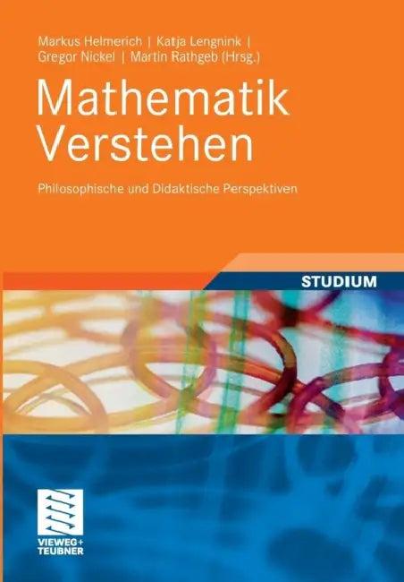 Mathematik Verstehen (English, Markus Helmerich | Katja Lengnink | Gregor Nickel)