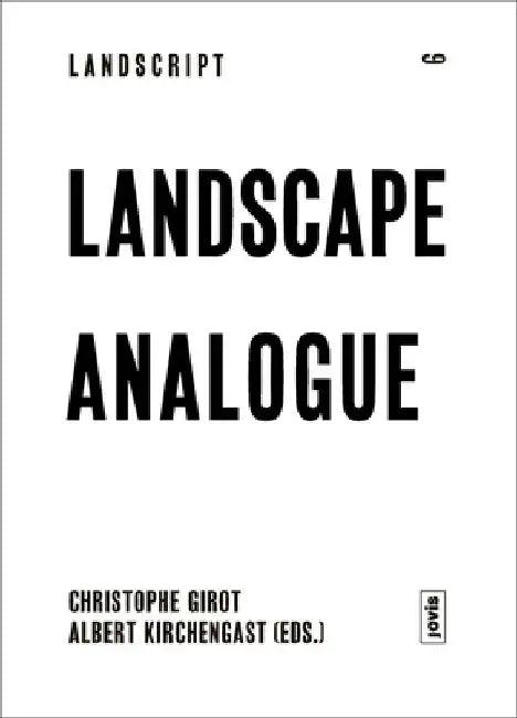 Landscape Analogue (English, Christophe Girot)