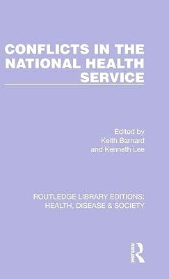 Conflicts in the National Health Service: 2 (Routledge Library Editions: Health, Disease and Society) | Hardcover | Health & Fitness 2