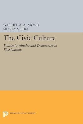 The Civic Culture: Political Attitudes and Democracy in Five Nations (Center for International Studies, Princeton University) by Verba, Sidney; Almond, Gabriel Abraham | Paperback | Political Science 2
