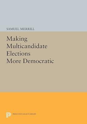 Making Multicandidate Elections More Democratic by Merrill, Samuel | Paperback | Political Science 2
