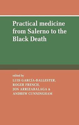 Practical Medicine from Salerno to the Black Death | Hardcover | Medical 2