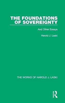 The Foundations of Sovereignty: And Other Essays (The Works of Harold J. Laski) by Laski, Harold J. | Hardcover | Political Science 2