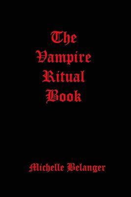 The Vampire Ritual Book by Belanger, Michelle | Paperback | Body 2