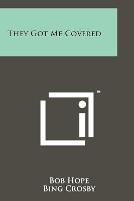 They Got Me Covered by Hope, Bob | Paperback | Literary Collections 2