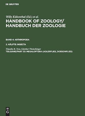Megaloptera (Adlerflies, Dobsonflies): 4 (Handbuch Der Zoologie;) by New, Timothy R.; Theischinger, Günther | Hardcover | Zoology & Animal Sciences 2