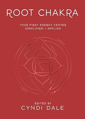 Root Chakra: Your First Energy Center Simplified and Applied (The Llewellyn's Chakra Essentials) | Paperback | Body 2