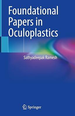 Foundational Papers in Oculoplastics by Ramesh, Sathyadeepak | Hardcover | Ophthalmology 2