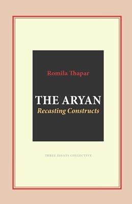 The Aryan - Resisting Constructs by Thapar, Romila | Paperback | History 2