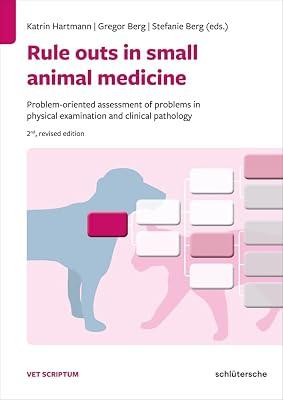 Rule outs in small animal medicine: Problem-oriented assessment of problems in physical examination and clinical pathology | Paperback | Veterinary Medicine 2