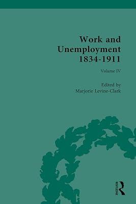 Work and Unemployment 1834-1911: Working for Unemployment (Routledge Historical Resources) | Hardcover | Social And Cultural History 2