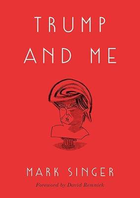 Trump and Me by Singer, Mark | Hardcover | Biography & Autobiography 2