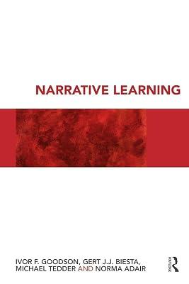 Narrative Learning by Adair, Norma; Tedder, Michael; Biesta, Gert J. J.; Goodson, Ivor F. | Paperback | Education 2