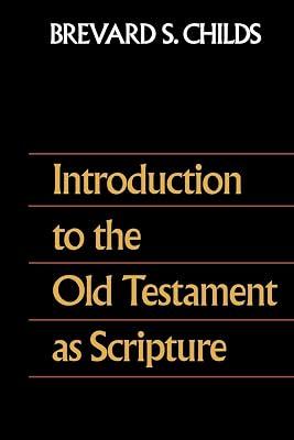 Introduction to the Old Testament As Scripture by Childs, Brevard S. | Paperback | Religion 2
