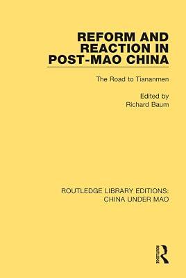 Reform and Reaction in Post-Mao China: The Road to Tiananmen: 11 (Routledge Library Editions: China Under Mao) | Hardcover | Regional 2
