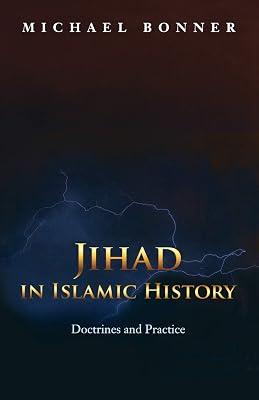 Jihad in Islamic History: Doctrines and Practice by Bonner, Michael | Paperback | Religion 2