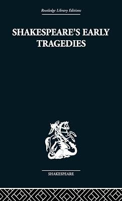Shakespeare's Early Tragedies (Routledge Library Editions: Shakespeare) by Brooke, Nicholas | Hardcover | Literary Criticism 2