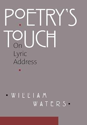 Poetry's Touch: On Lyric Address by Waters, William | Hardcover | Literary Criticism 2