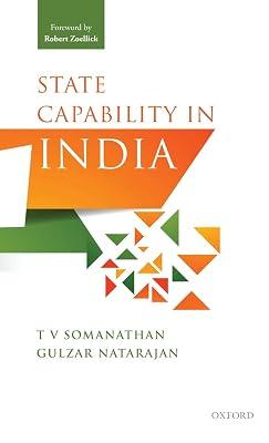 STATE CAPABILITY IN INDIA by T V Somanathan | Hardcover | Classical 2