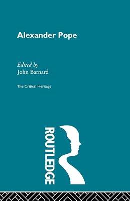 Alexander Pope: The Critical Heritage | Paperback | Literary Criticism 2