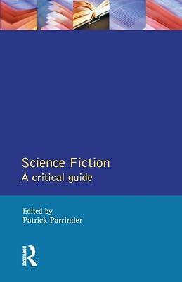 Science Fiction: A Critical Guide | Paperback | Literary Criticism 2