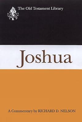 Joshua: A Commentary (The Old Testament Library) by Nelson, Richard | Paperback | Biblical Studies & Exegesis 2