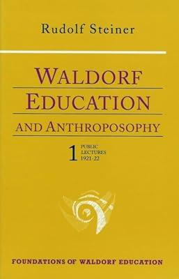 Waldorf Education and Anthroposophy 1: Volume 1 (Foundations of Waldorf Education) by Steiner, Rudolf | Paperback | Other Non-Christian Religions 2