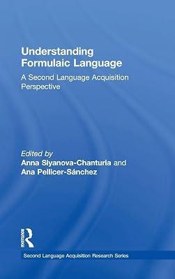 Understanding Formulaic Language: A Second Language Acquisition Perspective (Second Language Acquisition Research) | Hardcover | Language Arts & Disciplines 2