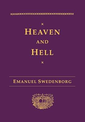 Heaven and Its Wonders and Hell: Drawn from Things Heard & Seen (Emanuel Swedenborg Works) by Swedenborg, Emanuel; Kirven, Robert H.; Dole, George F.; Lang, Bernhard; Rose, Jonathan S. | Hardcover | Religion 2