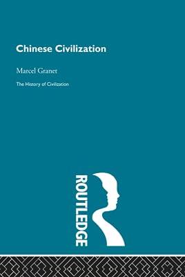 Chinese Civilization (History of Civilization) by Granet, Marcel | Hardcover | History 2