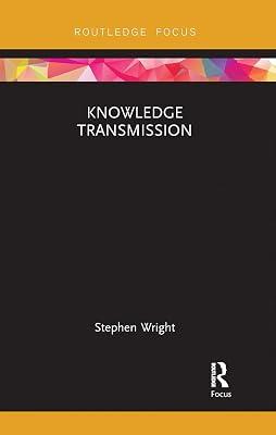 Knowledge Transmission (Routledge Focus on Philosophy) by Wright, Stephen | Paperback | Psychological Theory 2