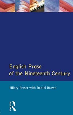 English Prose of the Nineteenth Century (Longman Literature In English Series) by Brown, Dr Daniel | Textbook | Literary Studies: C 1800 To C 1900 2
